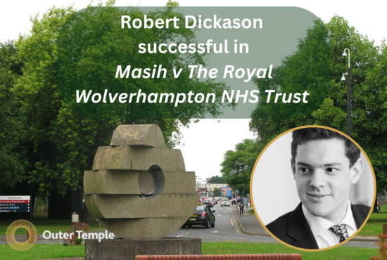 Robert Dickason, Masih v The Royal Wolverhampton NHS Trust