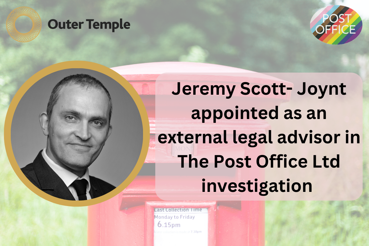 Jeremy Scott- Joynt appointed as an external legal advisor in The Post Office Ltd investigation into historical document containing racist and offensive language