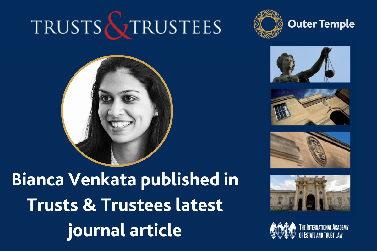 Bianca Venkata published in Trusts & Trustees latest journal article