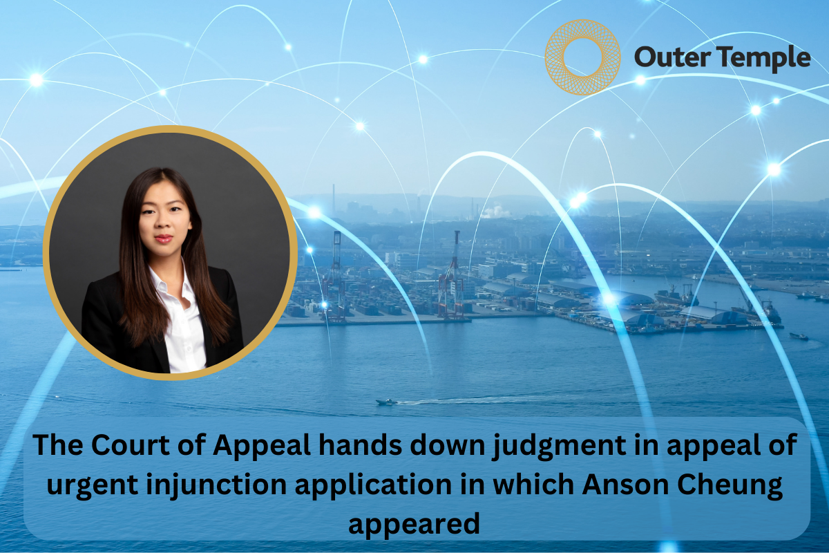 The Court of Appeal hands down judgment in appeal of urgent injunction application in which Anson Cheung appeared