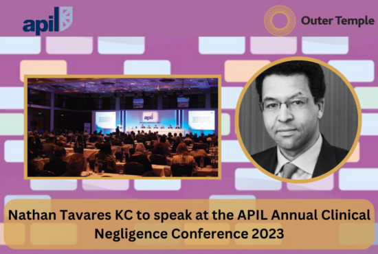 Nathan Tavares KC to speak at the APIL Annual Clinical Negligence Conference 2023