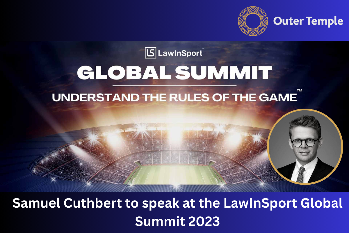 Samuel Cuthbert to speak at the LawInSport Global Summit 2023- Understand The Rules Of The Game