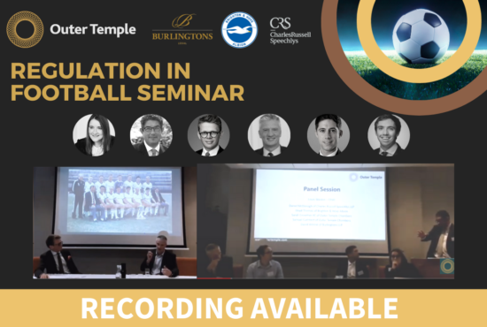On Thursday 21 September, Outer Temple's Sports Law Team and industry experts, including David Winnie, held the 'Regulation in Football Seminar'. The recording is now available.