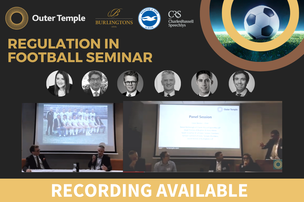 Recording Available Regulation in Football Seminar Outer Temple Chambers