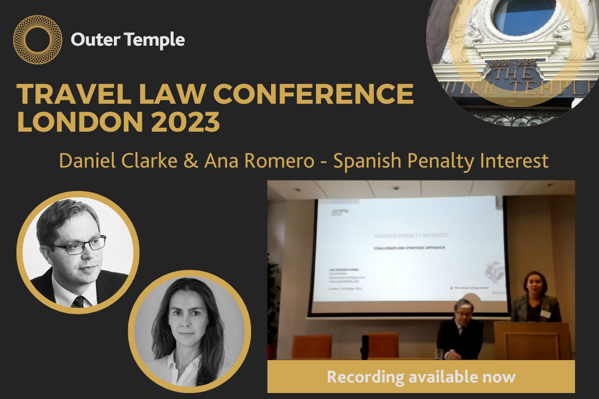 On Thursday 19th October, Outer Temple's Travel Law team and esteemed guests discussed all things travel law at our annual Travel Law seminar. Dan Clarke and Ana Romero Porro kick- started the seminar with their talk on Spanish penalty interest.