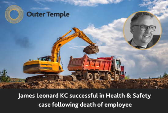Outer Temple's Health and Safety law specialist, James Leonard KC, represented Melfort Construction Services Ltd in a four-week trial at Lincoln Crown Court following the death of an employee on site.