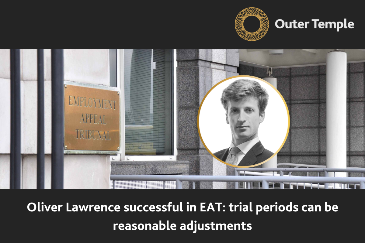 Employment and discrimination barrister, Oliver Lawrence, successfully acted for the Respondent in the case of Rentokil Initial UK v Mr M Miller, a case which looks at reasonable adjustments within the workplace. The judgment is now available.