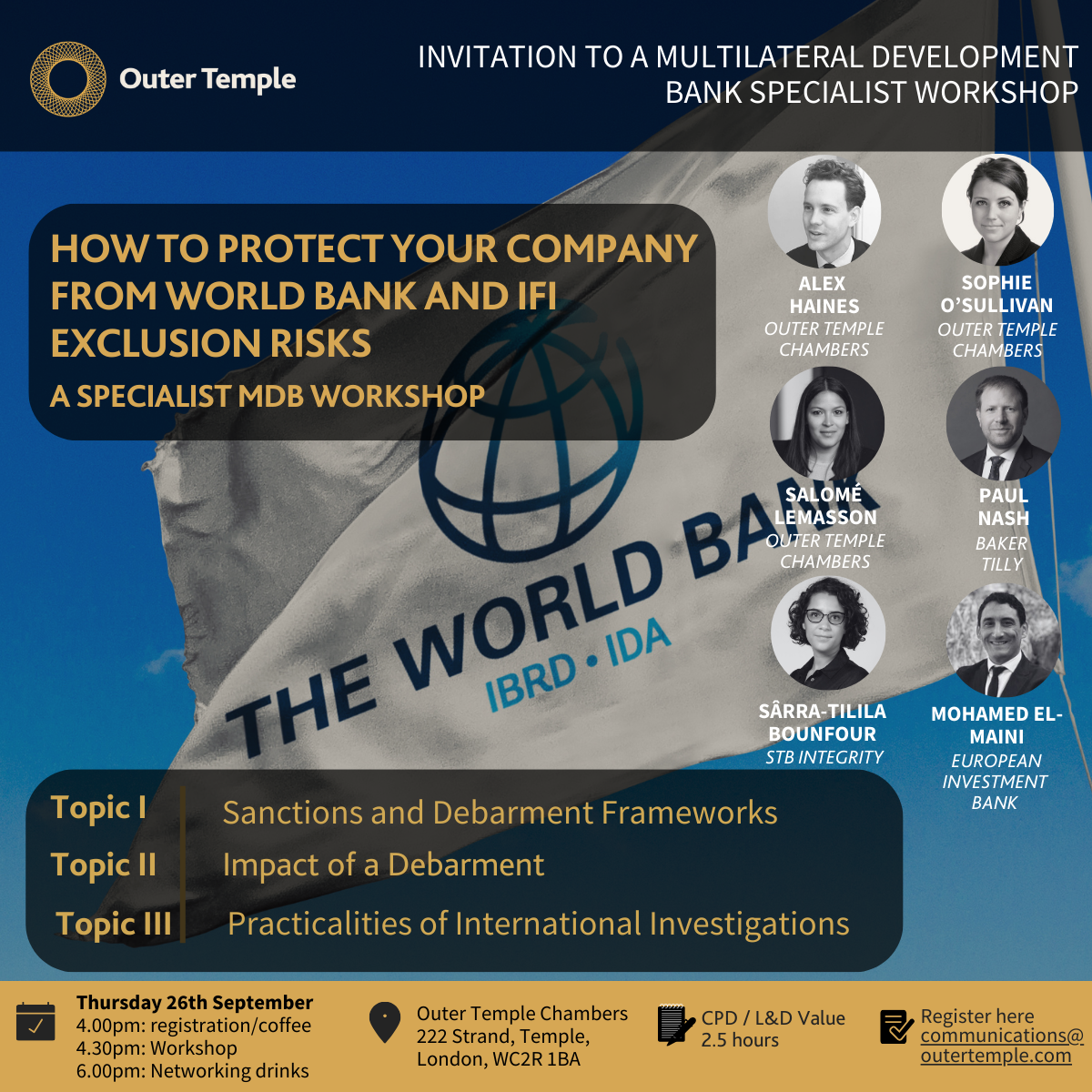 We invite you to join our expert panel for a specialist workshop on The Sanctions & Debarment Frameworks of Multilateral Development Banks (MDBs) and International Financial Institutions (IFIs), taking place on Thursday 26th September 2024