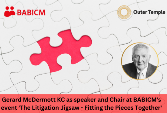 Gerard McDermott KC as speaker and Chair at BABICM's event 'The Litigation Jigsaw - Fitting the Pieces Together'