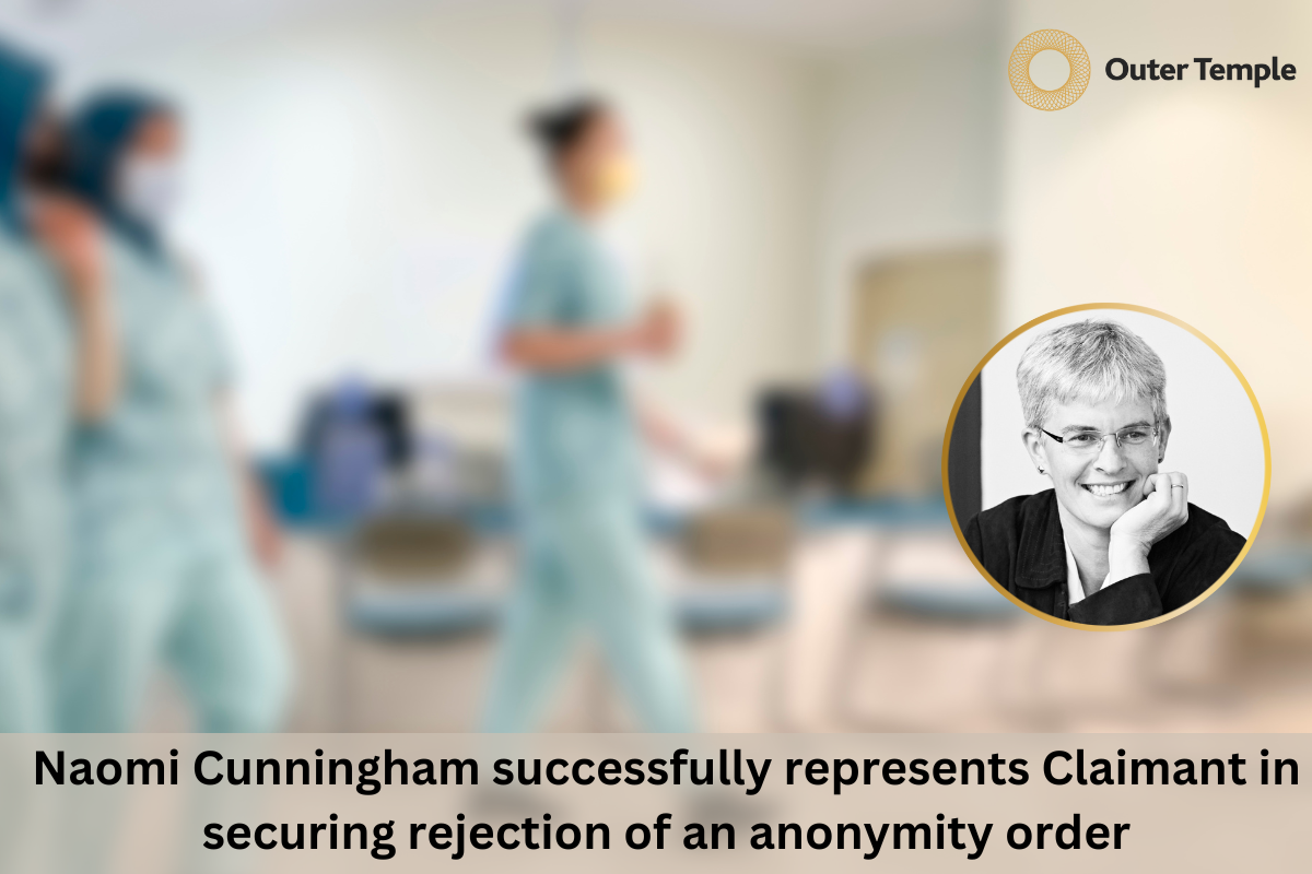 Naomi Cunningham successfully represents Claimant in securing rejection of an anonymity order