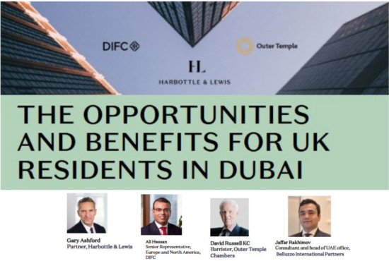 David Russell KC to join a panel discussion on 'The Opportunities and Benefits for UK Residents in Dubai'