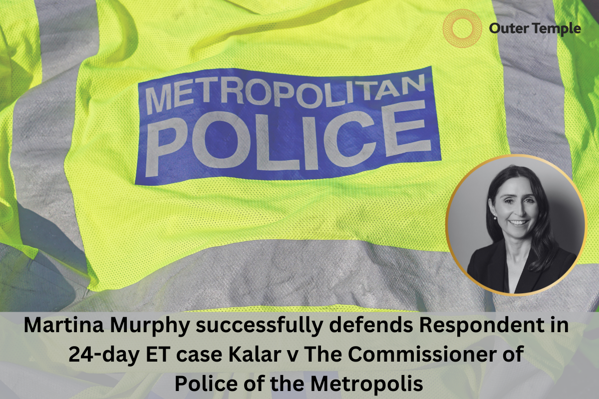 Martina Murphy successfully defends Respondent in 24-day ET case Kalar v The Commissioner of Police of the Metropolis