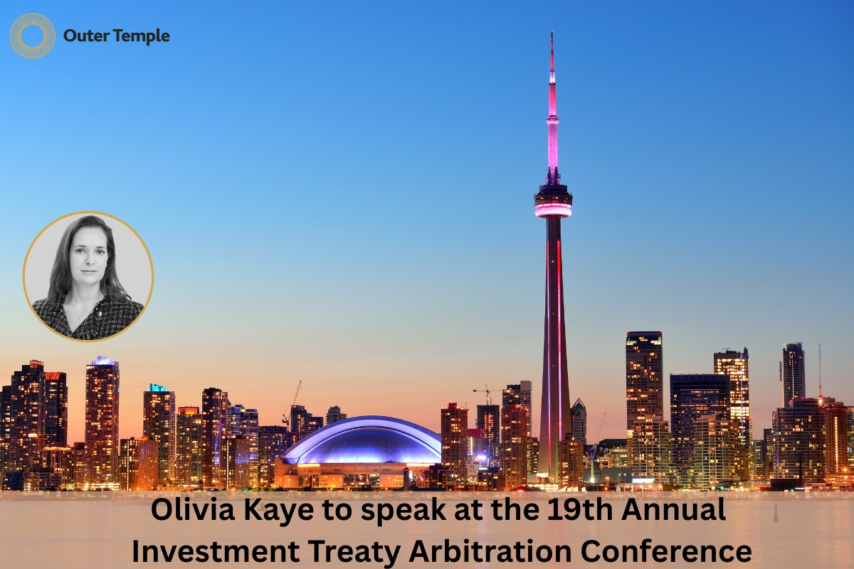 Olivia Kaye to speak at the 19th Annual Investment Treaty Arbitration Conference