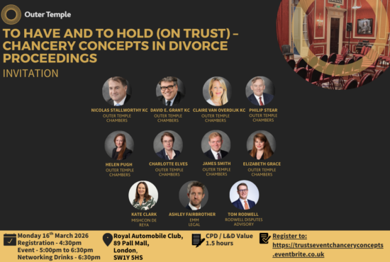 Event: To Have and To Hold (On Trust) – Chancery Concepts in Divorce Proceedings